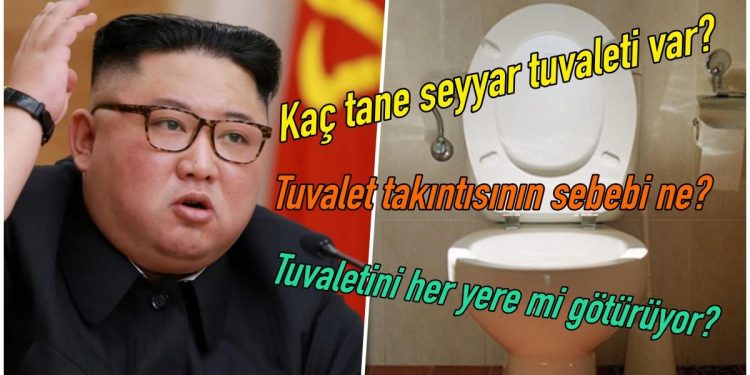 İnsanı İnsandan Soğutan Tuhaf Gerçekler: Kuzey Kore Lideri Kim Jong-un ve Yanından Ayırmadığı Seyyar Tuvaletleri