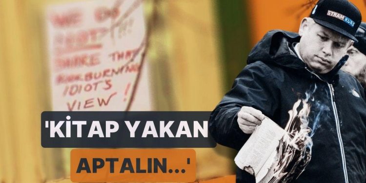 İsveç Konsolosluğu Çalışanları, Binanın Camına Yazı Astı! ‘Kitap Yakan Aptalın…’