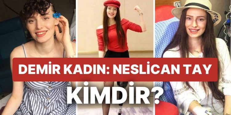 Kanserle Mücadelenin Sembolü Neslican Tay Kimdir? Neslican Tay Kaç Yaşındaydı, Ne Kanseriydi?