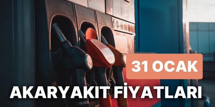 31 Ocak Salı Güncel Akaryakıt Fiyatları: Brent Petrol, LPG, Motorin, Benzin Fiyatı Ne Kadar Oldu?