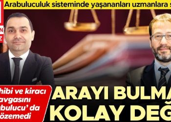 Arayı bulmak kolay değil… Ev sahibi ve kiracı kavgasını ‘arabulucu’ da çözemedi